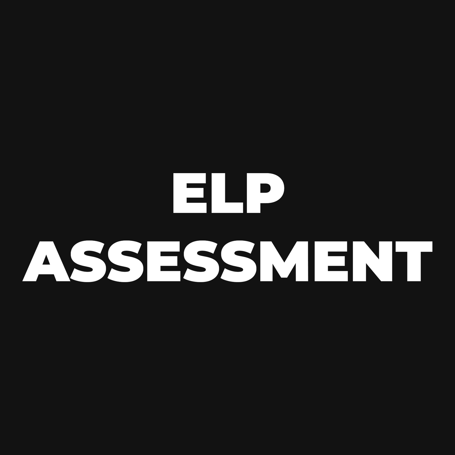 ELP Assessment